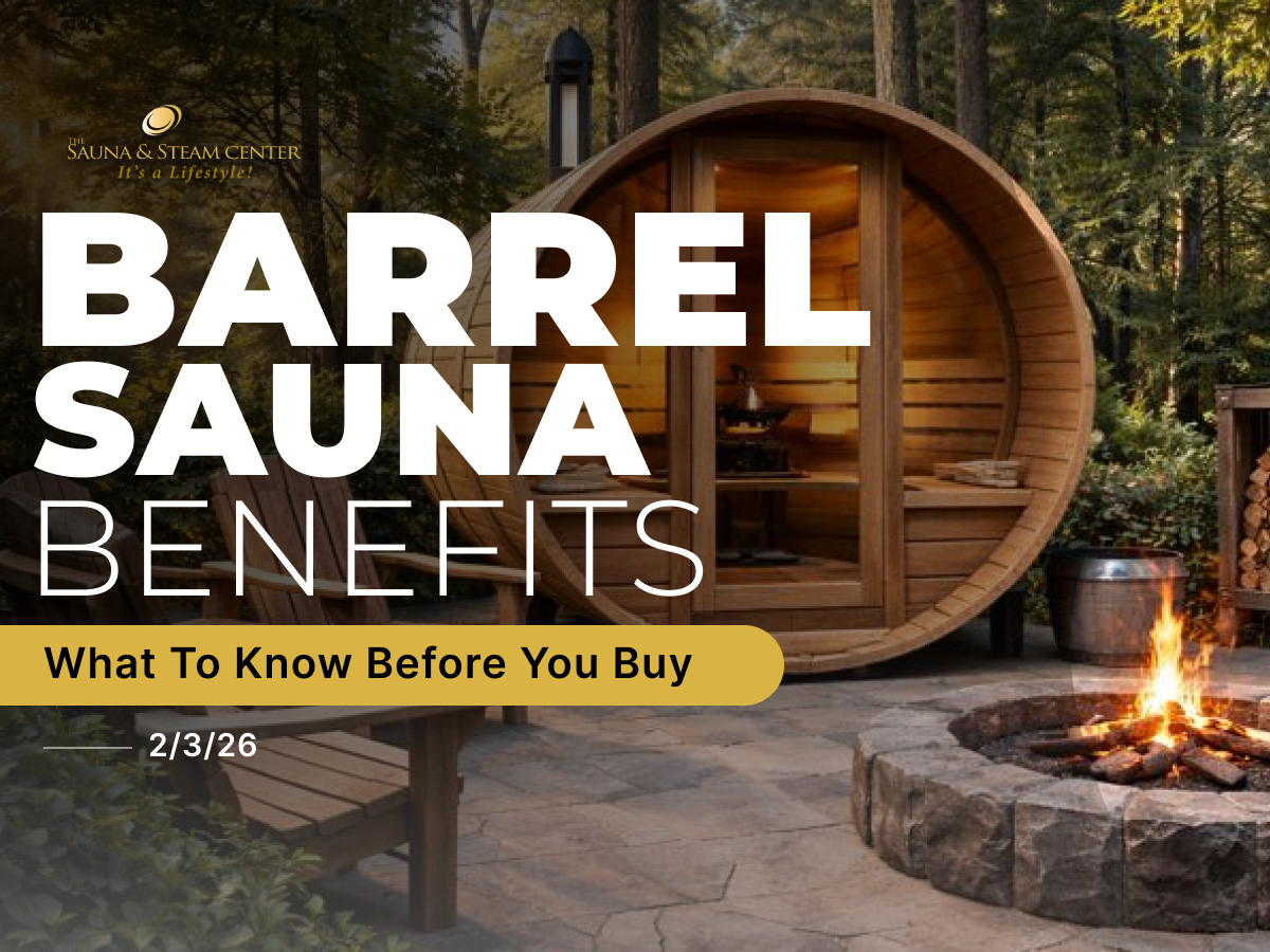 Barrel Sauna Benefits: What to Know Before You Buy