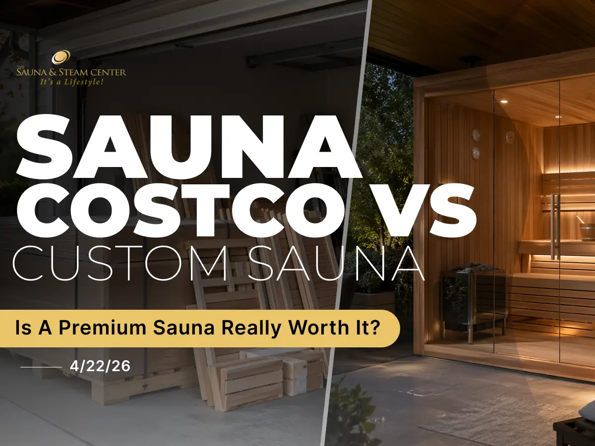 Sauna Costco vs Custom Sauna